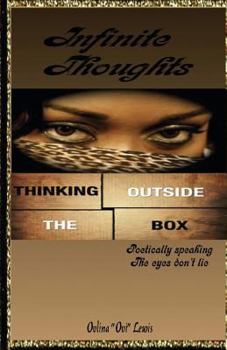 Paperback Infinite Thoughts: Poetically speaking Book