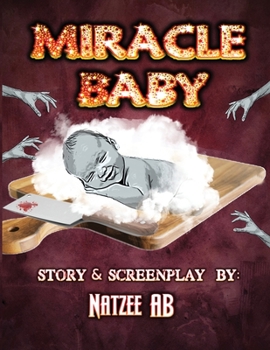 Paperback Miracle Baby: A Screenplay Book