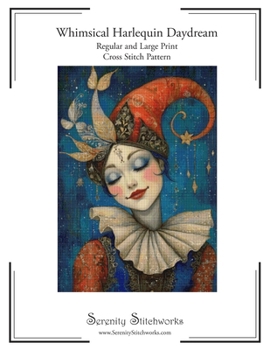 Whimsical Harlequin Daydream Cross Stitch Pattern: Regular and Large Print Cross Stitch Pattern