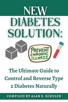 Paperback New Diabetes solution: The Ultimate Guide to Control and Reverse Type 2 Diabetes Naturally Book