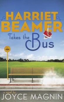 Paperback Harriet Beamer Takes the Bus Book