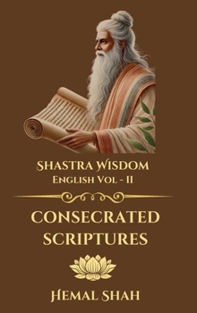Hardcover Shastra Wisdom - Consecrated Scriptures Book