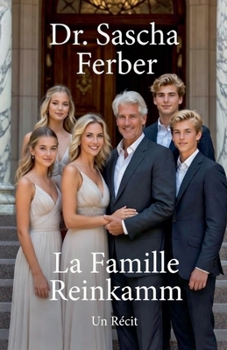 Paperback La Famille Reinkamm - Un Récit [French] Book
