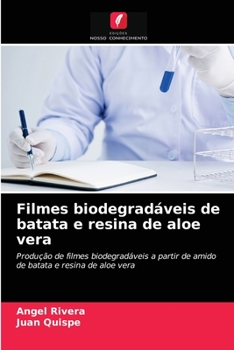 Paperback Filmes biodegradáveis de batata e resina de aloe vera [Portuguese] Book