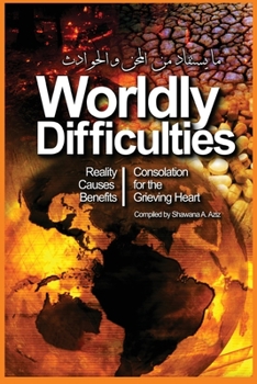 Paperback Worldly Difficulties - Reality, Causes and Benefits Book