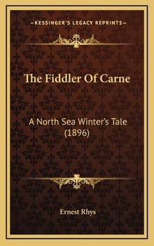 The Fiddler of Carne: A North Sea Winter's Tale - Book  of the Celtic Library