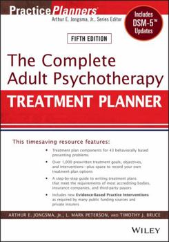 Paperback The Complete Adult Psychotherapy Treatment Planner: Includes Dsm-5 Updates Book