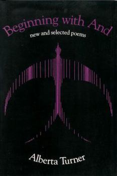 Paperback Beginning with and: New and Selected Poems Book