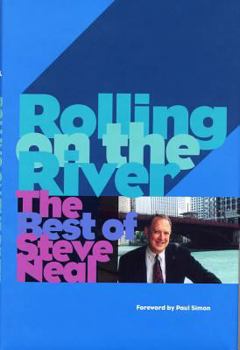 Hardcover Rolling on the River: The Best of Steve Neal Book