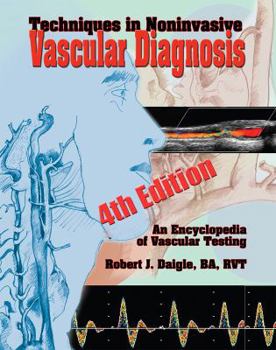 Textbook Binding Techniques in Noninvasive Vascular Diagnosis: An Encyclopedia of Vascular Testing Book