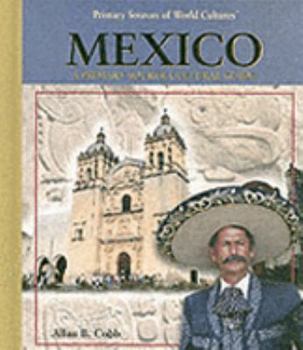 Library Binding Mexico: A Primary Source Cultural Guide Book
