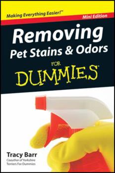 Paperback Removing Pet Stains & Odors for Dummies (Mini Edition) Book