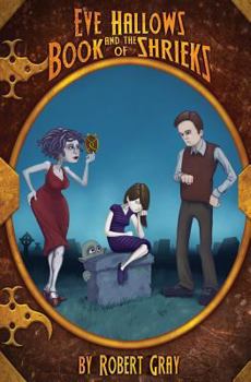 Paperback Eve Hallows and the Book of Shrieks Book