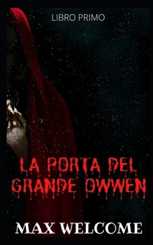 Paperback la porta del grande owwen [Italian] Book