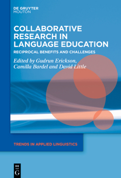 Paperback Collaborative Research in Language Education: Reciprocal Benefits and Challenges Book