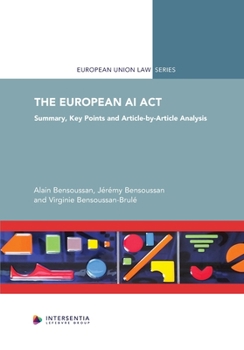 Paperback The European AI Act - Summary, Key Points and Article-by-Article Analysis [French] Book