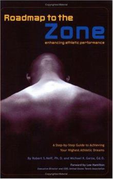 Roadmap to the Zone: enhancing athletic performance