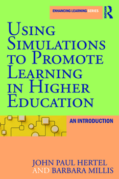Paperback Using Simulations to Promote Learning in Higher Education: An Introduction Book