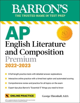 Paperback AP English Literature and Composition Premium, 2022-2023: 8 Practice Tests + Comprehensive Review + Online Practice Book