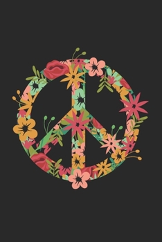 Notizheft: Blanko Notizheft mit Blumen Peace Hippie Cover 120 linierte Seiten Softcover A5 Format sch�nes Cover