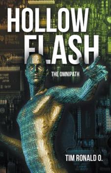 Paperback Hollow Flash: The Omnipath Book