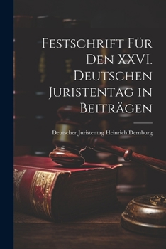 Paperback Festschrift für den XXVI. Deutschen Juristentag in Beiträgen Book