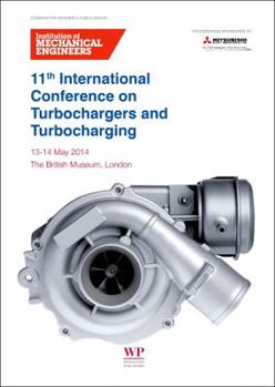 Paperback 11th International Conference on Turbochargers and Turbocharging: 13-14 May 2014 Book