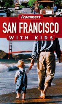 Paperback Frommer's San Francisco with Kids Book