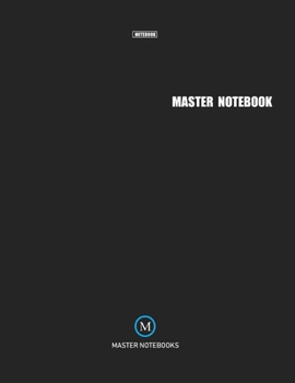 Notebook: Master Notebook: Lined Notebook - Large (8.5 x 11 inches) - 100 Pages - Black Glossy Cover