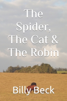 Paperback The Spider, The Cat & The Robin Book