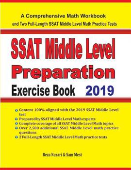 Paperback SSAT Middle Level Math Preparation Exercise Book: A Comprehensive Math Workbook and Two Full-Length SSAT Middle Level Math Practice Tests Book
