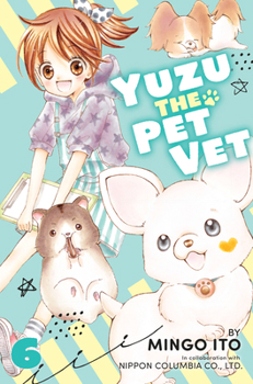 Paperback Yuzu the Pet Vet 6 Book