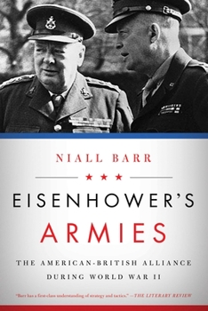 Hardcover Eisenhower's Armies: The American-British Alliance During World War II Book