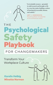 Paperback The Psychological Safety Playbook for Changemakers Book