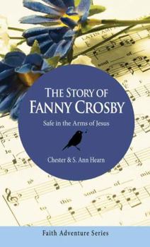 Mass Market Paperback Fanny Crosby: Safe in the Arms of Jesus Book