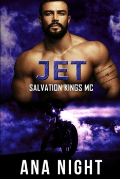 Jet - Book #6 of the Salvation Kings MC