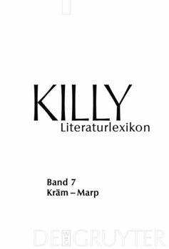 Hardcover Killy Literaturlexikon: Autoren und Werke des Deutschsprachigen Kulturraums: Kram-Marp (7) [German] Book
