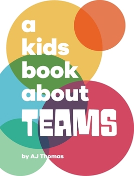 Hardcover A Kids Book About Teams Book