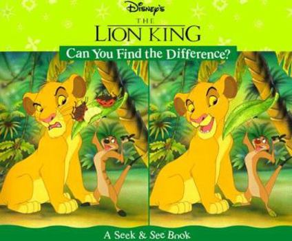 Lion King: Can You Find the Difference (Disney's classic storybook collection) - Book  of the Seek & See