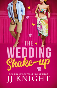 The Wedding Shake-up - Book #2 of the Wedding Meet Cute