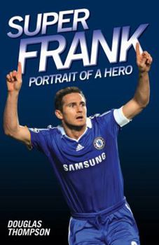 Hardcover Super Frank: Portrait of a Hero Book