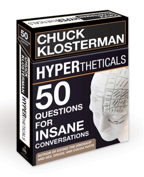 Cards Hypertheticals: 50 Questions for Insane Conversations Book