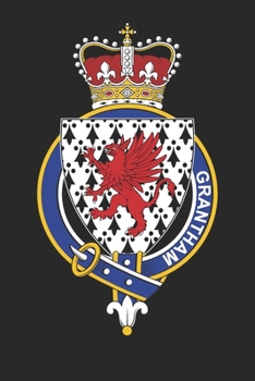 Paperback Grantham: Grantham Coat of Arms and Family Crest Notebook Journal (6 x 9 - 100 pages) Book