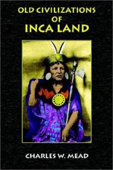 Paperback Old Civilizations of Inca Land Book
