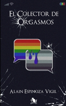 Paperback El Colector de Orgasmos [Spanish] Book