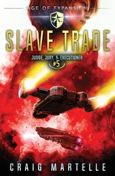 Slave Trade - Book #5 of the Judge, Jury, & Executioner