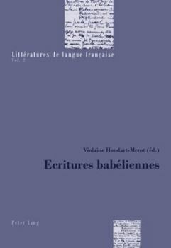 Paperback Ecritures Babéliennes [French] Book