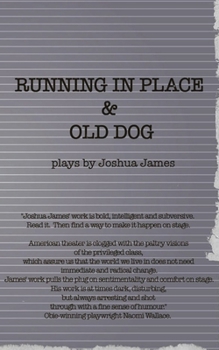Paperback Running In Place & Old Dog: 2 Plays Book