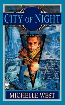 City of Night - Book #2 of the House War
