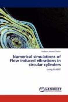 Paperback Numerical simulations of Flow induced vibrations in circular cylinders Book